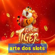 arte dos slots